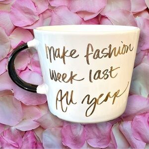 Nwt Fashion Week All Year Mug